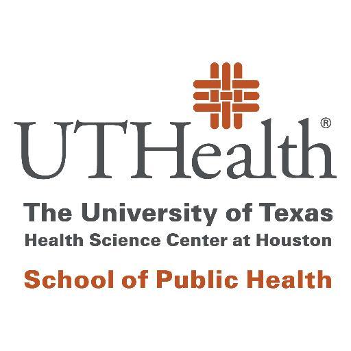 The University of Texas Health Science Center at Houston School of Public Health- UTHealth